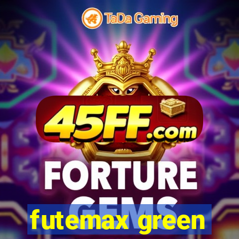 futemax green